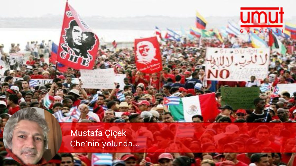 Che’nin yolunda… – Mustafa Çiçek